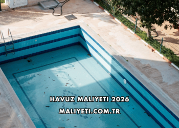Havuz Maliyeti 2026