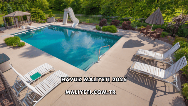 Havuz Maliyeti 2026
