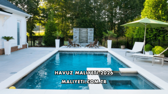 Havuz Maliyeti 2026