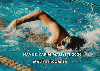 Havuz Yapım Maliyeti 2026