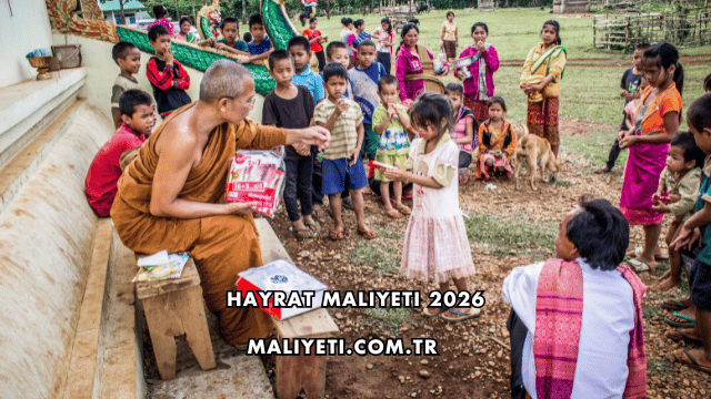 Hayrat Maliyeti 2026
