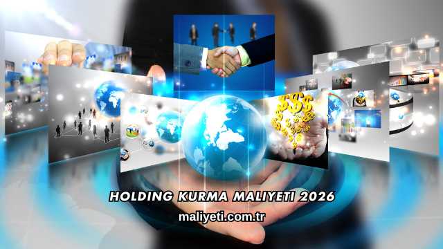 Holding Kurma Maliyeti 2026