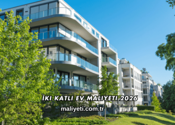 İki Katlı Ev Maliyeti 2026