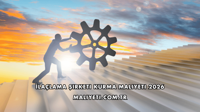 İlaçlama Şirketi Kurma Maliyeti 2026