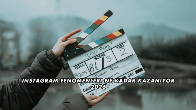 Instagram Fenomenleri Ne Kadar Kazanıyor 2026