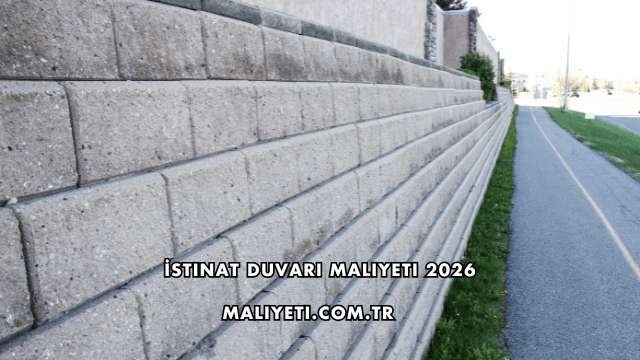 İstinat Duvarı Maliyeti 2026