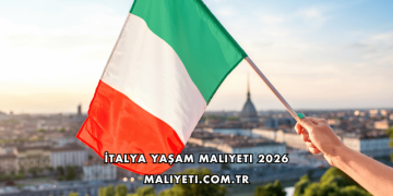 İtalya Yaşam Maliyeti 2026