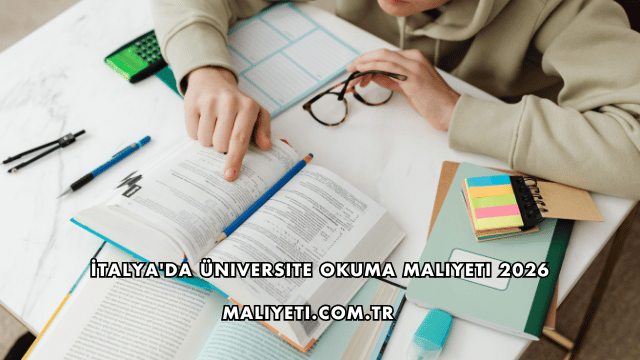 İtalya'da Üniversite Okuma Maliyeti 2026