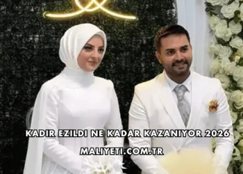Kadir Ezildi Ne Kadar Kazanıyor 2026