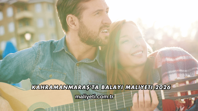 Kahramanmaraş'ta Balayı Maliyeti 2026