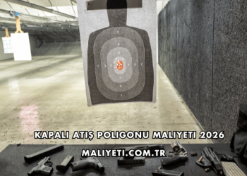 Kapalı Atış Poligonu Maliyeti 2026