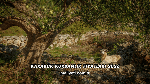 Karabük Kurbanlık Fiyatları 2026