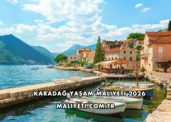 Karadağ Yaşam Maliyeti 2026