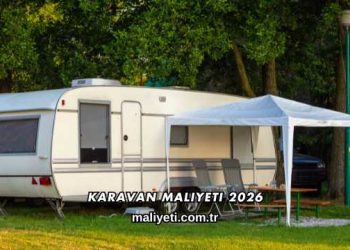 Karavan Maliyeti 2026