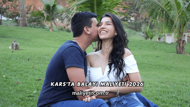Kars'ta Balayı Maliyeti 2026