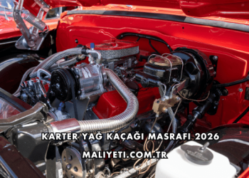 Karter Yağ Kaçağı Masrafı 2026