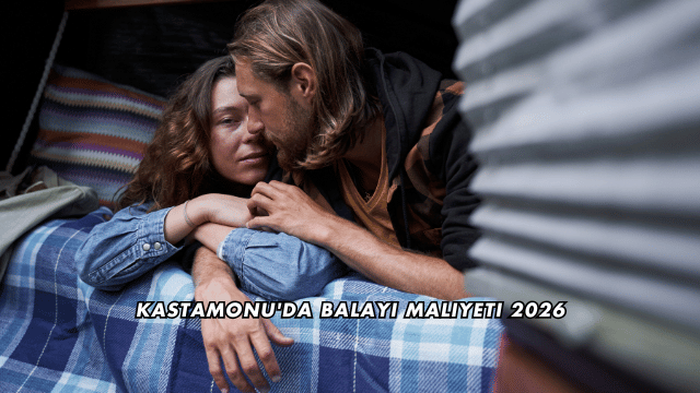 Kastamonu'da Balayı Maliyeti 2026
