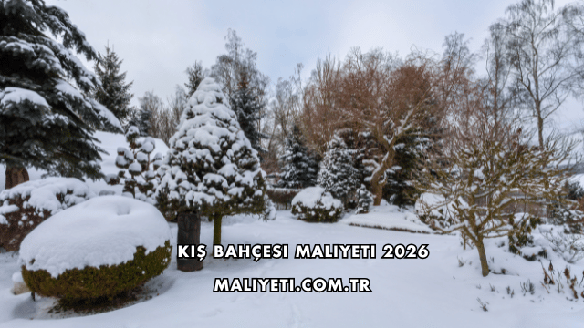 Kış Bahçesi Maliyeti 2026