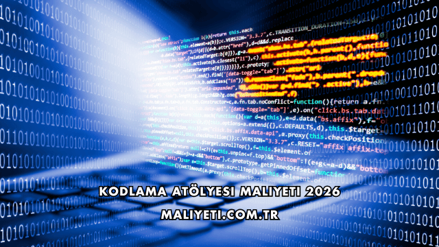 Kodlama Atölyesi Maliyeti 2026