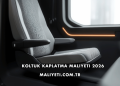 Koltuk Kaplatma Maliyeti 2026