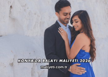 Konya'da Balayı Maliyeti 2026