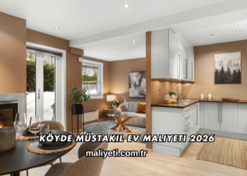 Köyde Müstakil Ev Maliyeti 2026