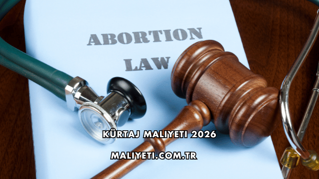 Kürtaj Maliyeti 2026