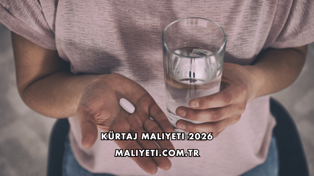 Kürtaj Maliyeti 2026
