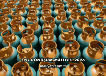 LPG Dönüşüm Maliyeti 2026