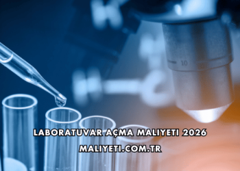 Laboratuvar Açma Maliyeti 2026
