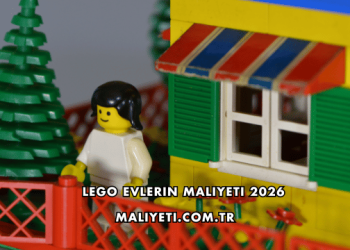 Lego Evlerin Maliyeti 2026