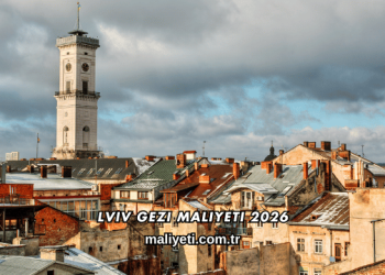 Lviv Gezi Maliyeti 2026