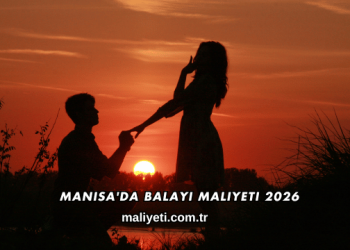 Manisa'da Balayı Maliyeti 2026