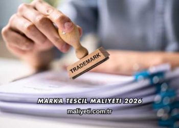 Marka Tescil Maliyeti 2026