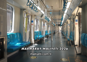 Marmaray Maliyeti 2026