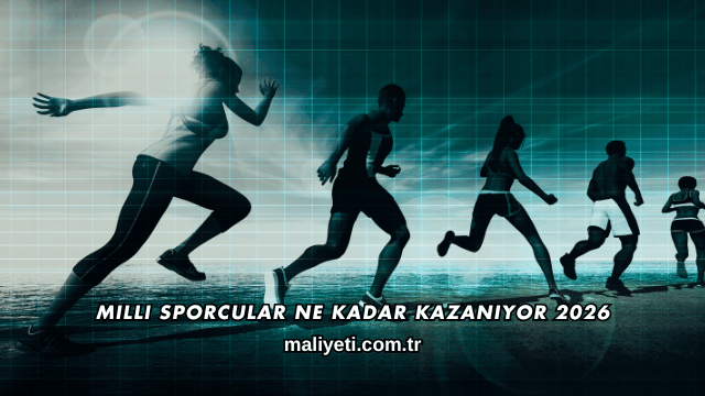 Milli Sporcular Ne Kadar Kazanıyor 2026