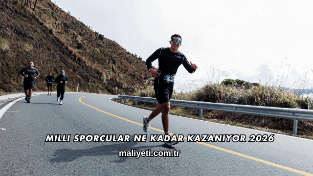 Milli Sporcular Ne Kadar Kazanıyor 2026