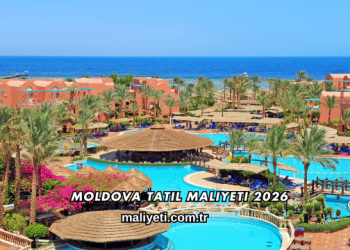 Moldova Tatil Maliyeti 2026