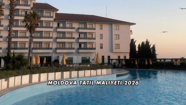 Moldova Tatil Maliyeti 2026