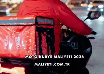 Moto Kurye Maliyeti 2026
