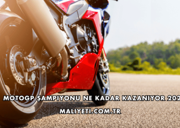 MotoGP Şampiyonu Ne Kadar Kazanıyor 2026