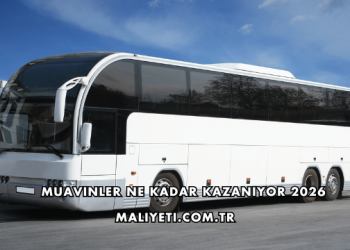 Muavinler Ne Kadar Kazanıyor 2026