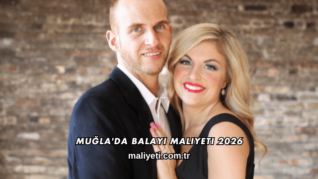 Muğla'da Balayı Maliyeti 2026