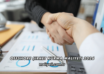 Offshore Şirket Kurma Maliyeti 2026