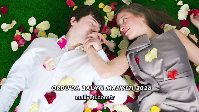 Ordu'da Balayı Maliyeti 2026