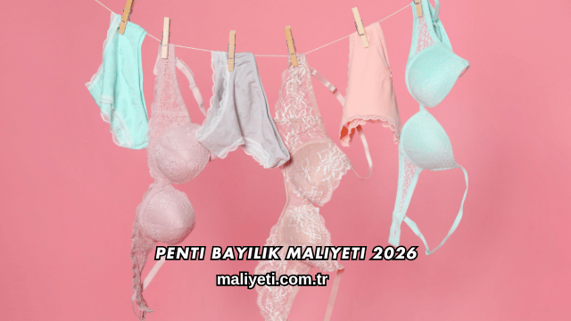 Penti Bayilik Maliyeti 2026