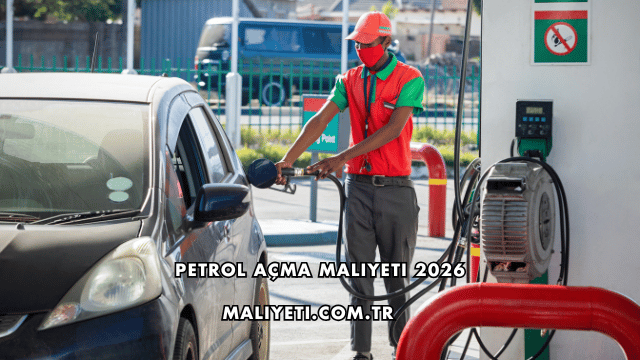 Petrol Açma Maliyeti 2026