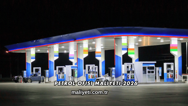 Petrol Ofisi Maliyeti 2026