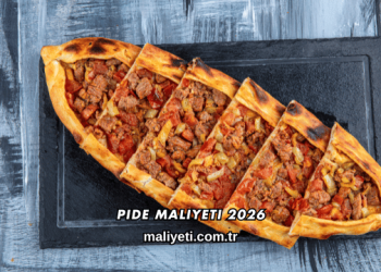 Pide Maliyeti 2026