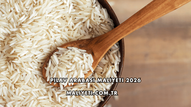 Pilav Arabası Maliyeti 2026